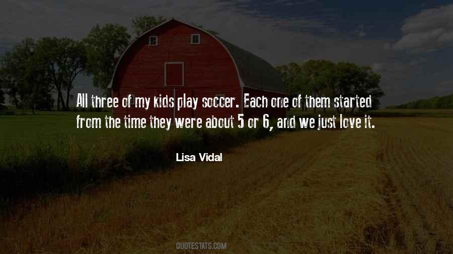 Lisa Vidal Quotes #482995