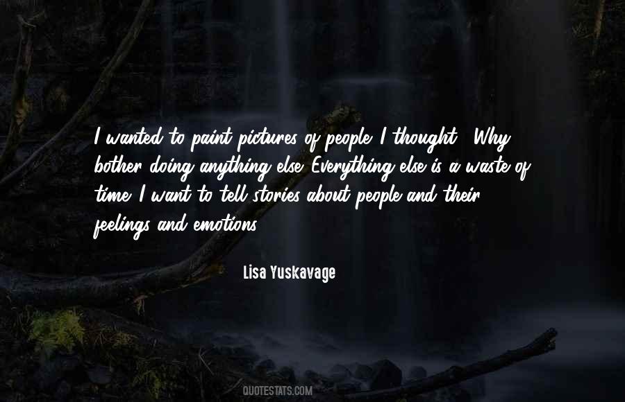 Lisa Yuskavage Quotes #1254299