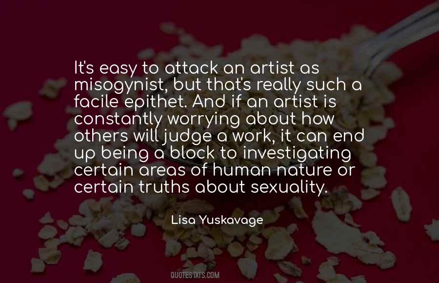 Lisa Yuskavage Quotes #1532883