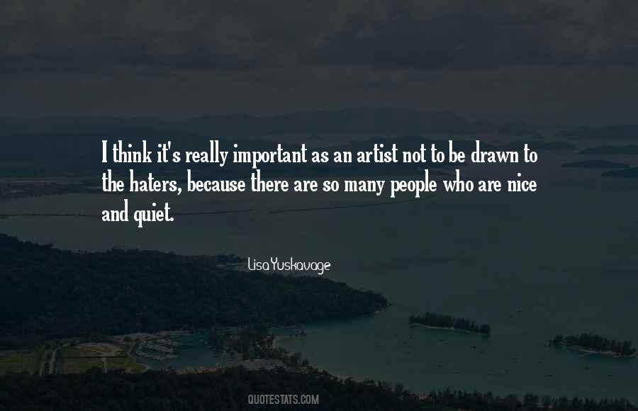 Lisa Yuskavage Quotes #1741857