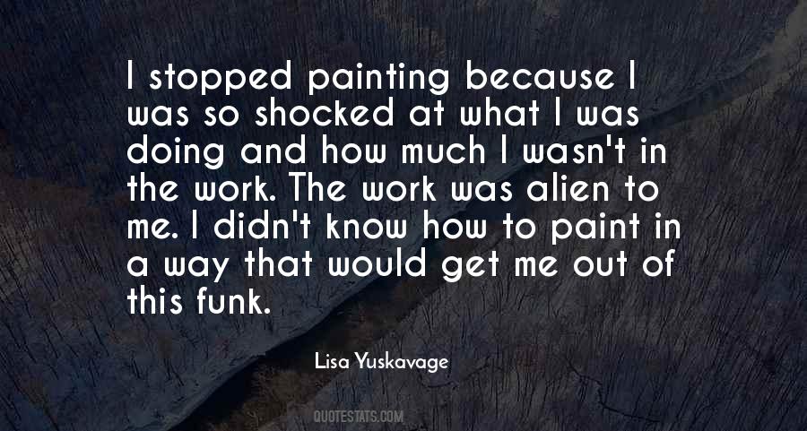 Lisa Yuskavage Quotes #83771