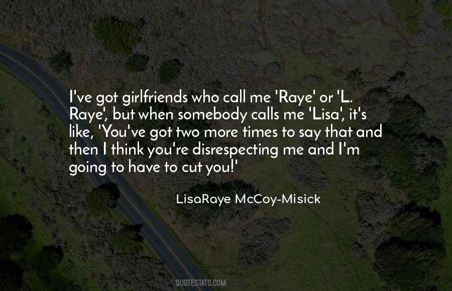 LisaRaye McCoy-Misick Quotes #344950