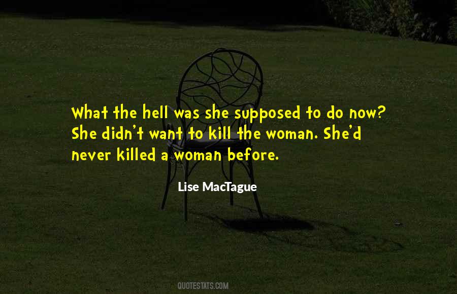 Lise MacTague Quotes #608716