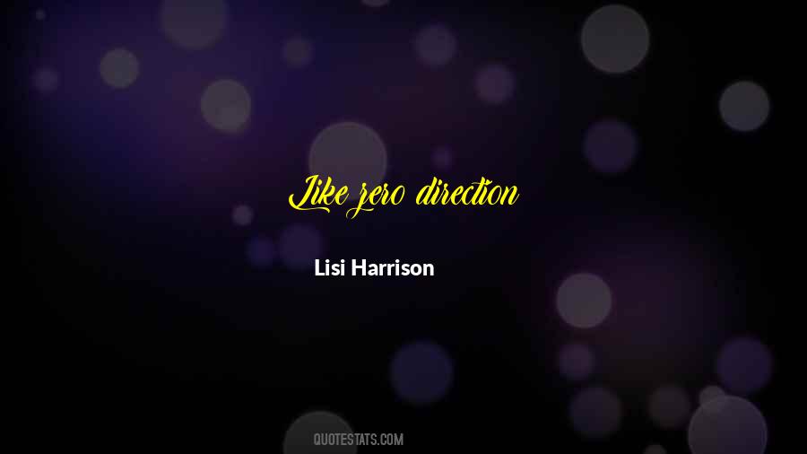 Lisi Harrison Quotes #411528