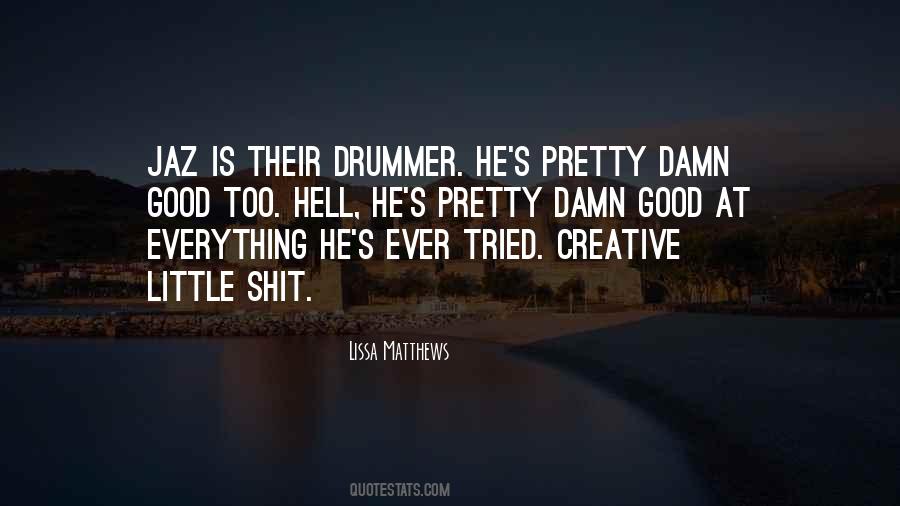 Lissa Matthews Quotes #1736074 Lissa Matthews Quotes #1736074
