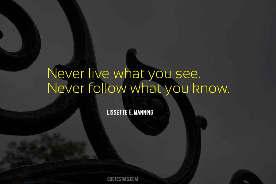 Lissette E. Manning Quotes #1575677 Lissette E. Manning Quotes #1575677