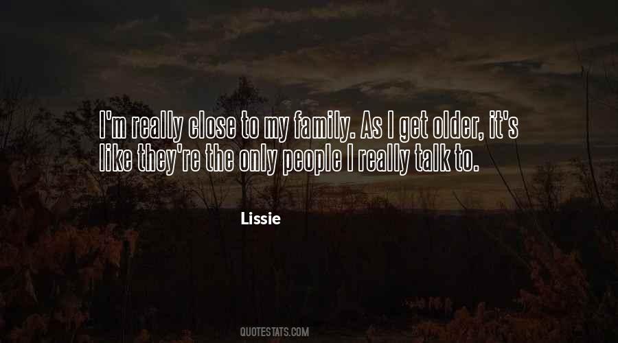 Lissie Quotes #1489123