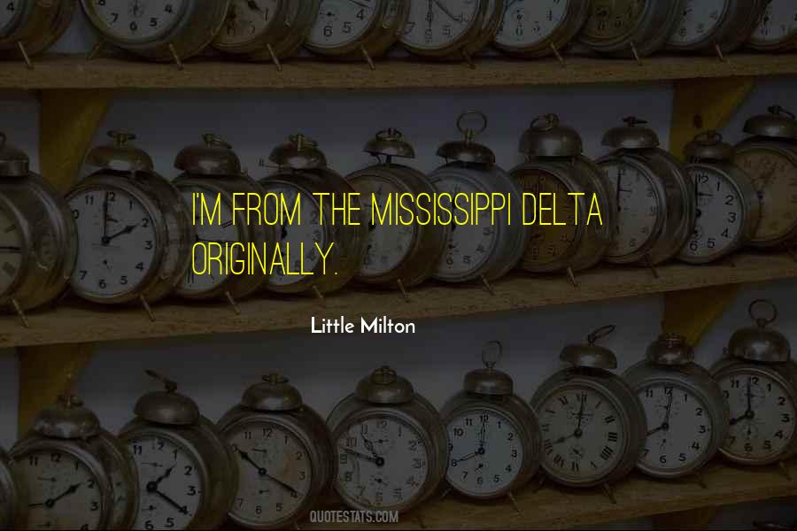 Little Milton Quotes #1020227