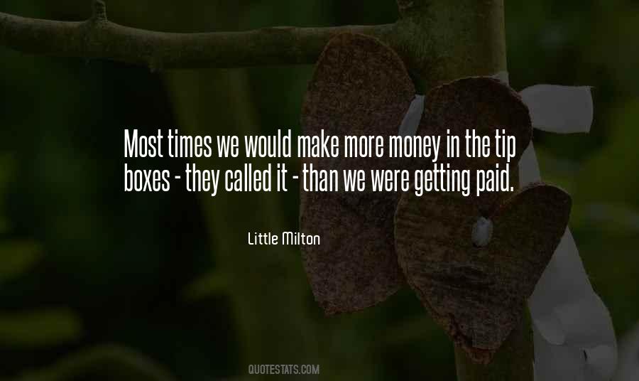 Little Milton Quotes #1587682