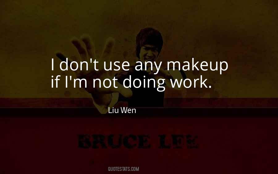 Liu Wen Quotes #943509