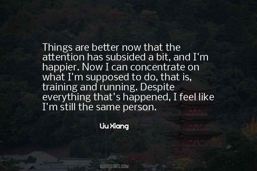 Liu Xiang Quotes #692289