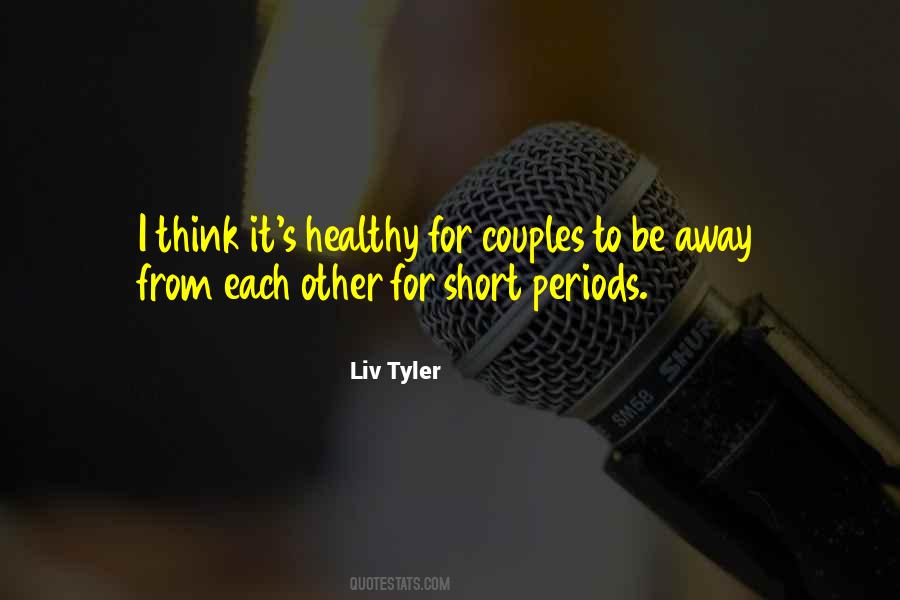 Liv Tyler Quotes #582965