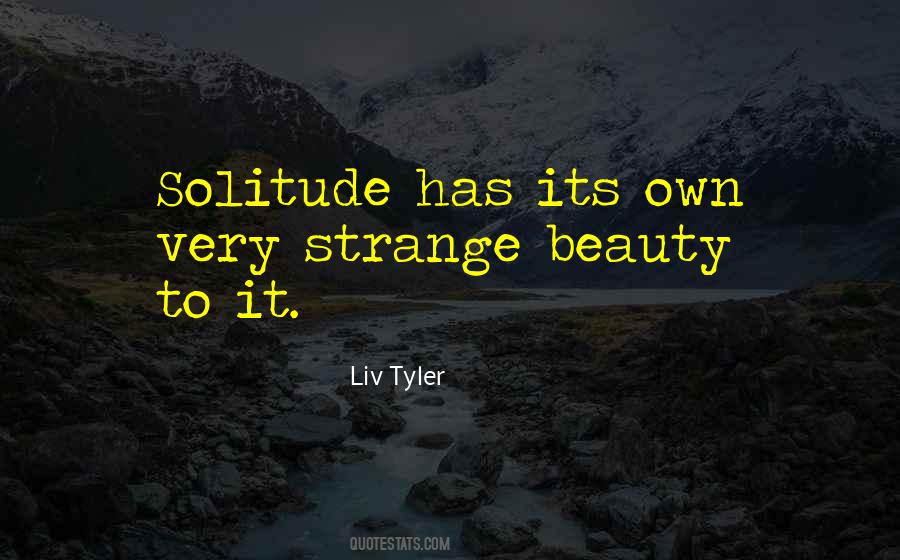 Liv Tyler Quotes #790427