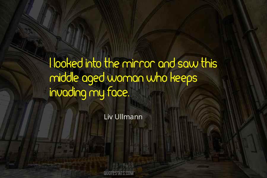 Liv Ullmann Quotes #361212