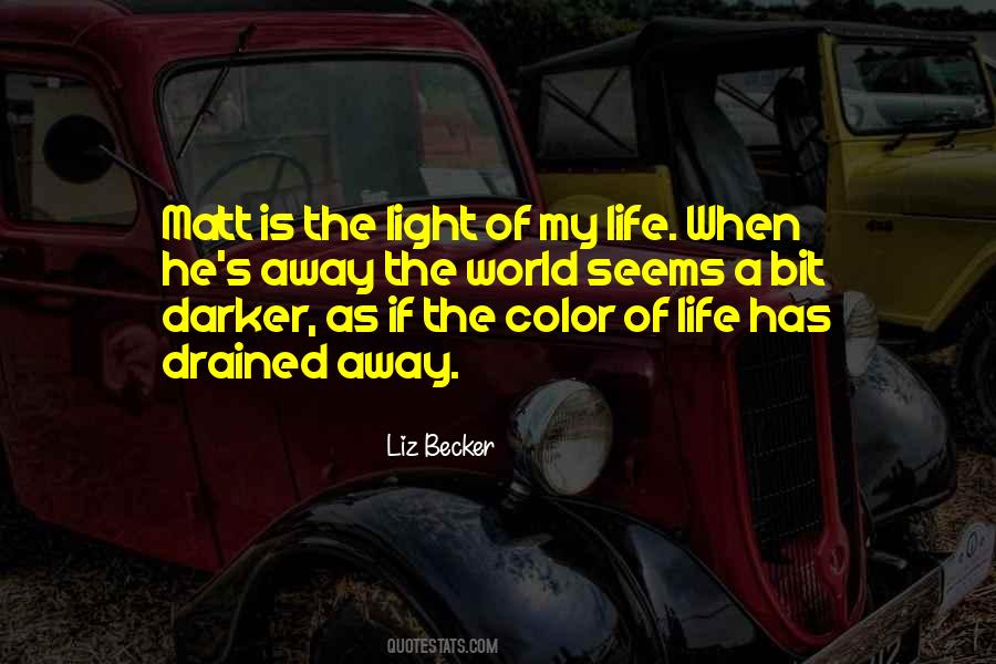 Liz Becker Quotes #1345283