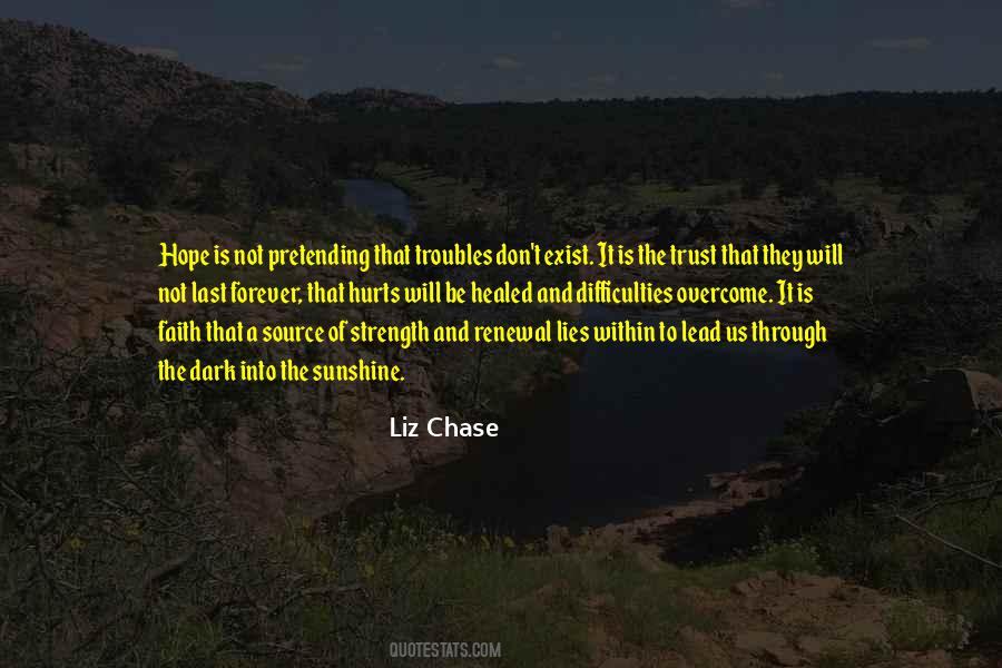 Liz Chase Quotes #1143429