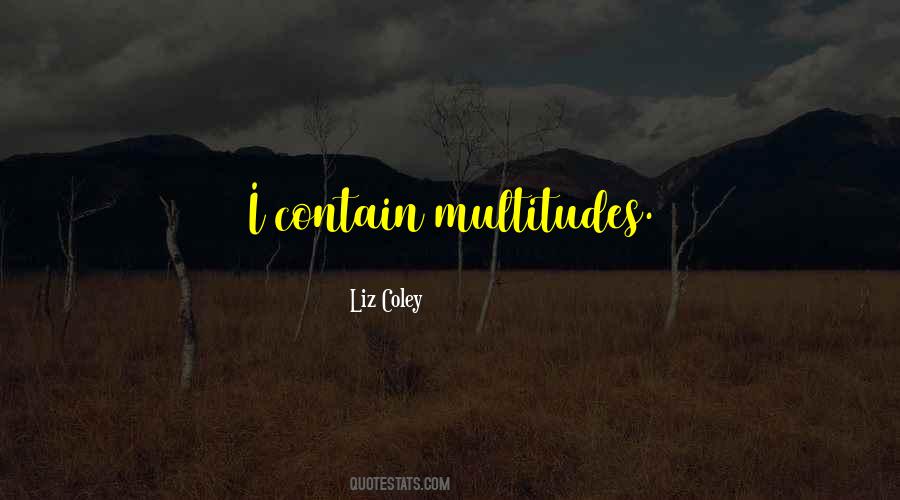 Liz Coley Quotes #1100511 Liz Coley Quotes #1100511