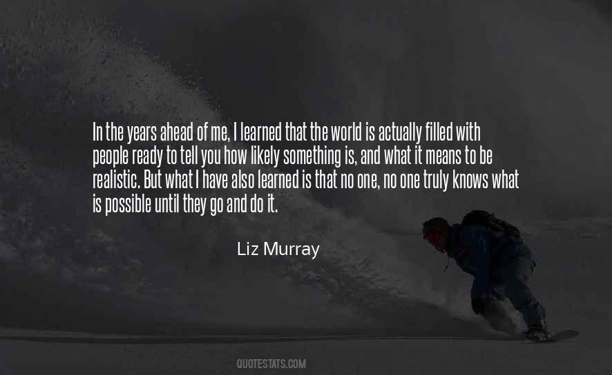 Liz Murray Quotes #1754553