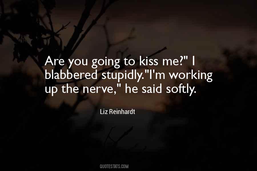Liz Reinhardt Quotes #1293833