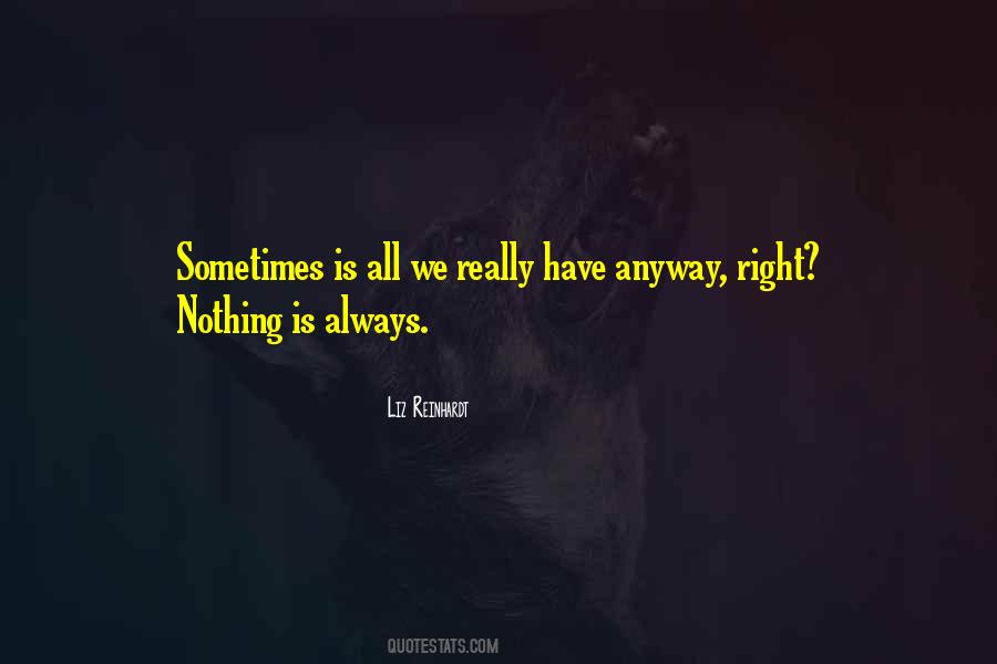 Liz Reinhardt Quotes #132966