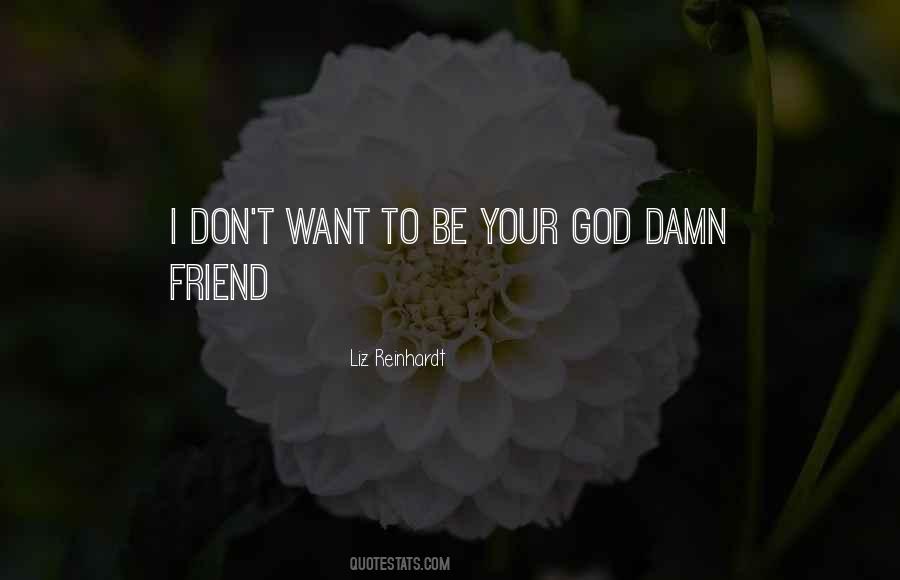 Liz Reinhardt Quotes #349005