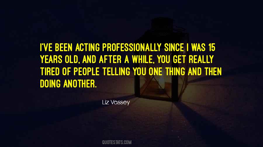 Liz Vassey Quotes #1873801