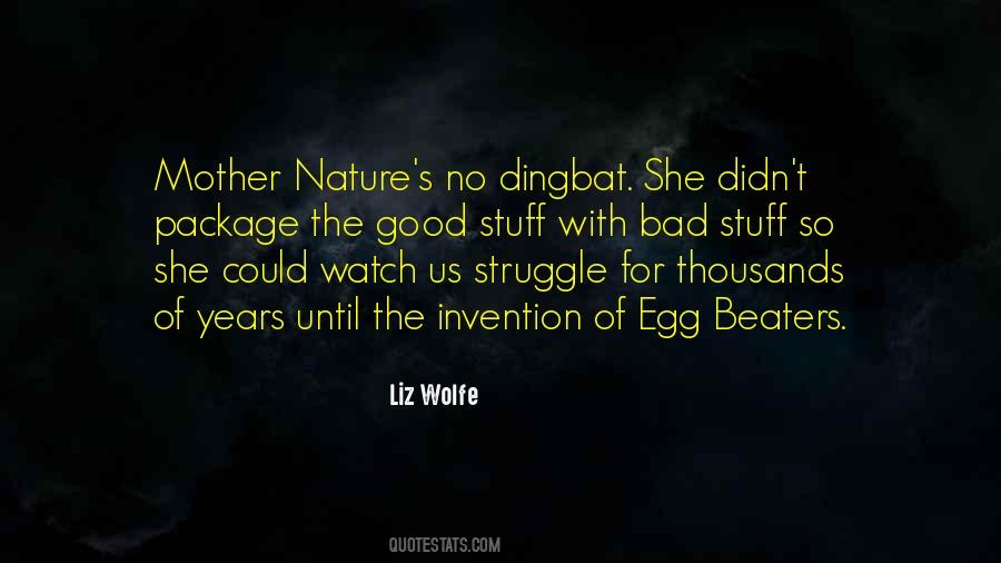 Liz Wolfe Quotes #1205573