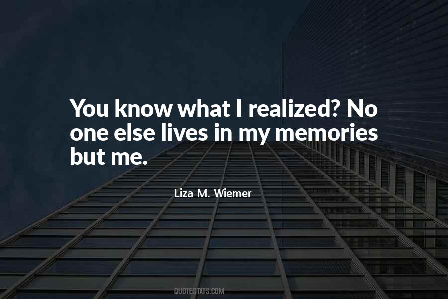 Liza M. Wiemer Quotes #1707796