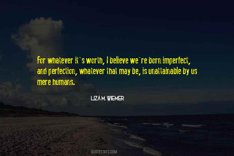 Liza M. Wiemer Quotes #992531