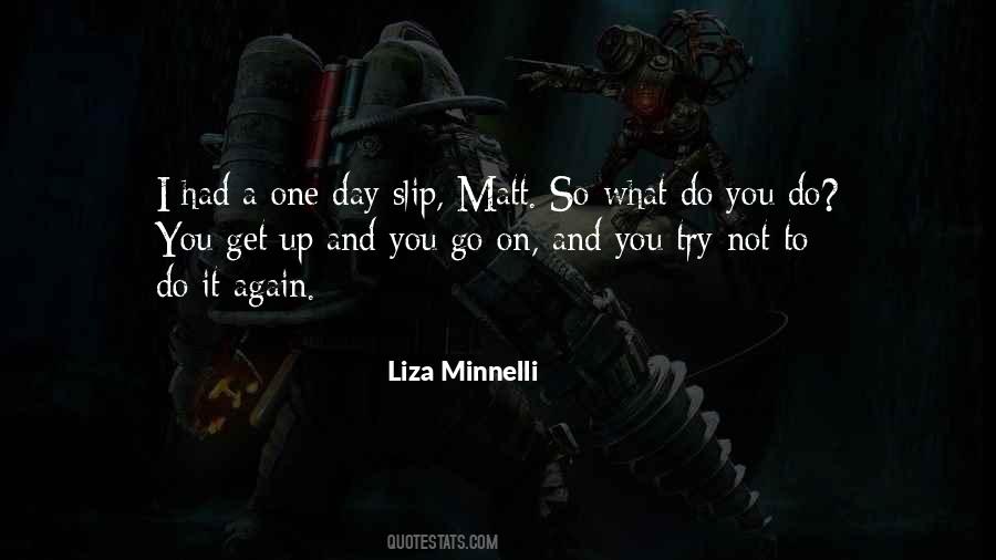 Liza Minnelli Quotes #1154064