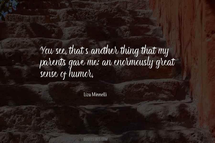 Liza Minnelli Quotes #1206676