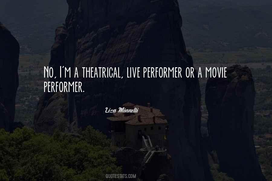 Liza Minnelli Quotes #1335978