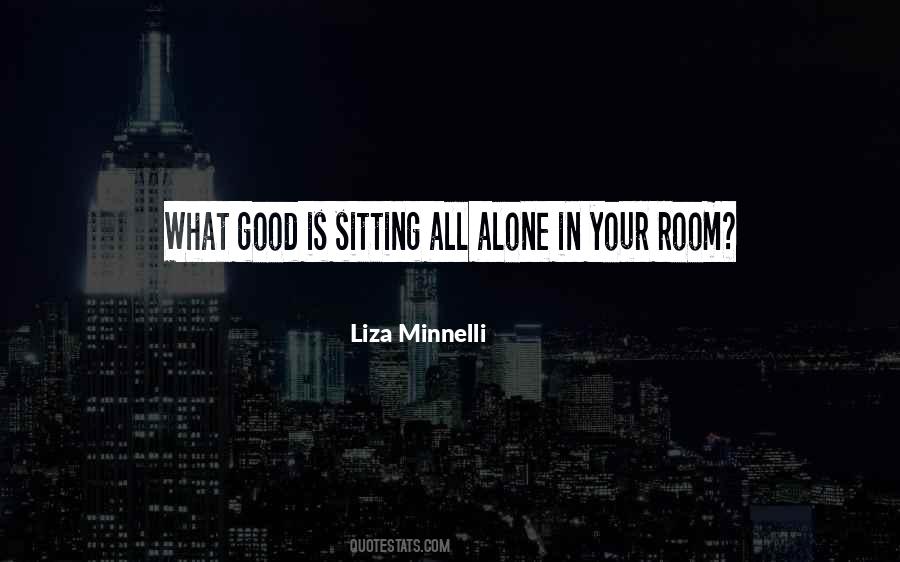 Liza Minnelli Quotes #1361876