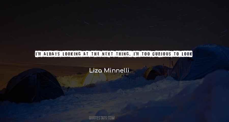 Liza Minnelli Quotes #59922