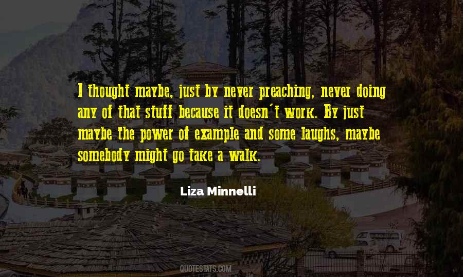 Liza Minnelli Quotes #705033