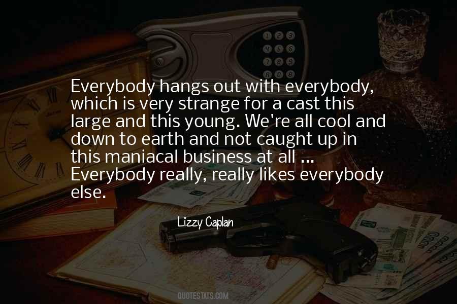 Lizzy Caplan Quotes #1085931