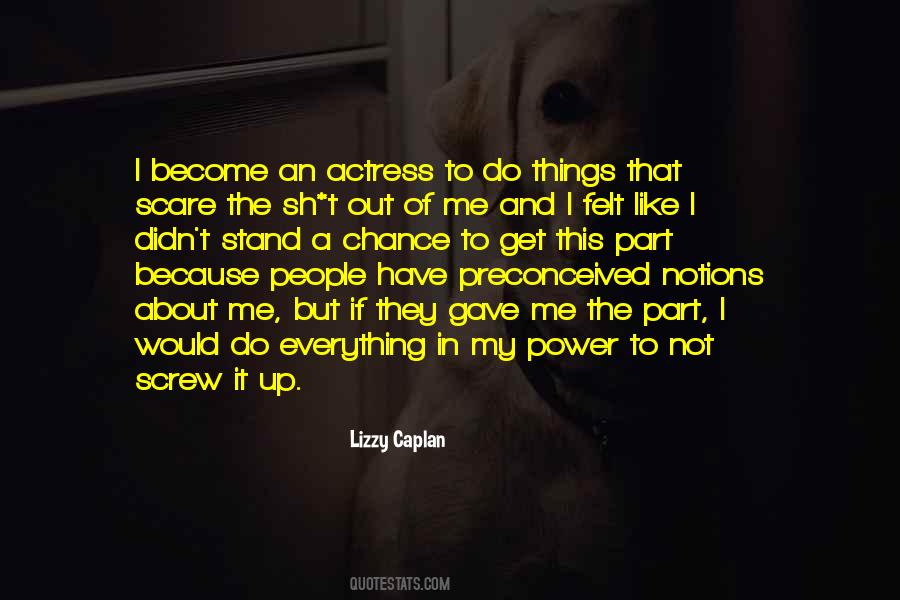 Lizzy Caplan Quotes #1342790