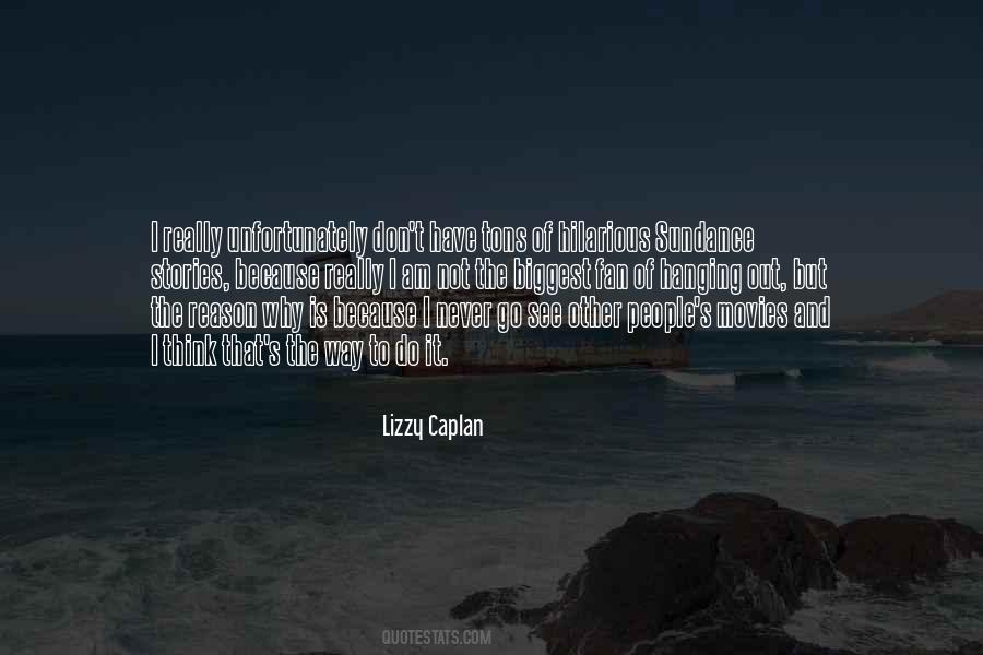 Lizzy Caplan Quotes #229163