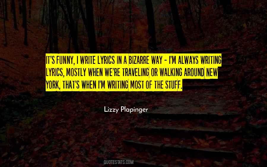 Lizzy Plapinger Quotes #1215259