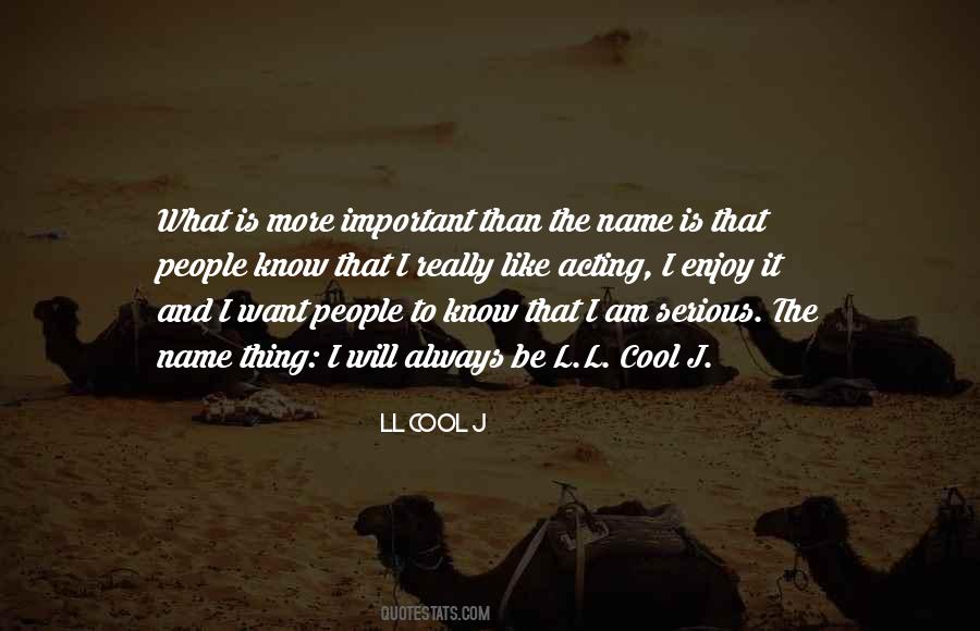 LL Cool J Quotes #1053454
