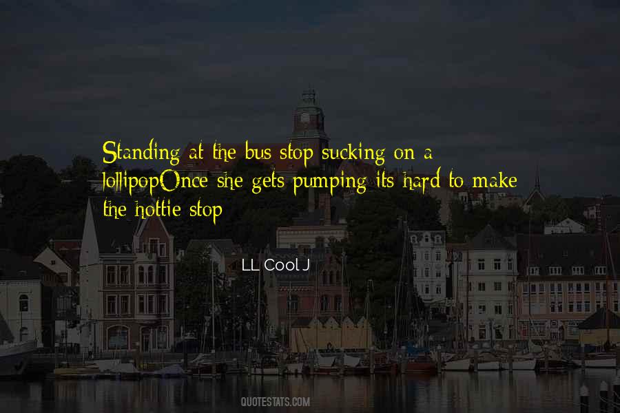 LL Cool J Quotes #1320855