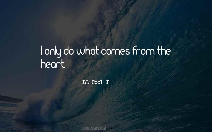 LL Cool J Quotes #1715826