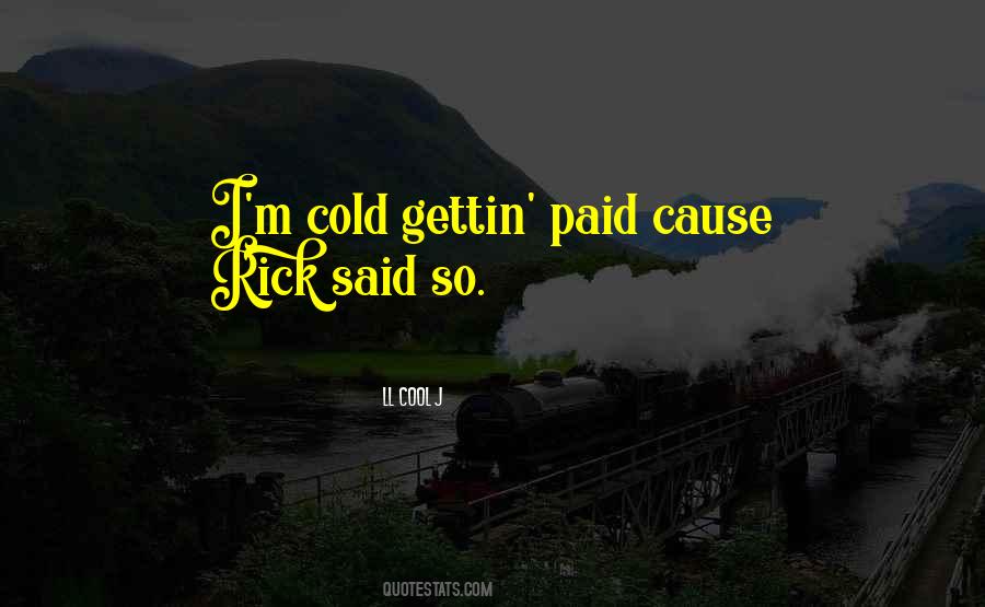 LL Cool J Quotes #403857