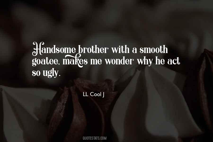 LL Cool J Quotes #459926