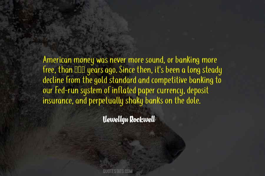 Llewellyn Rockwell Quotes #1803116