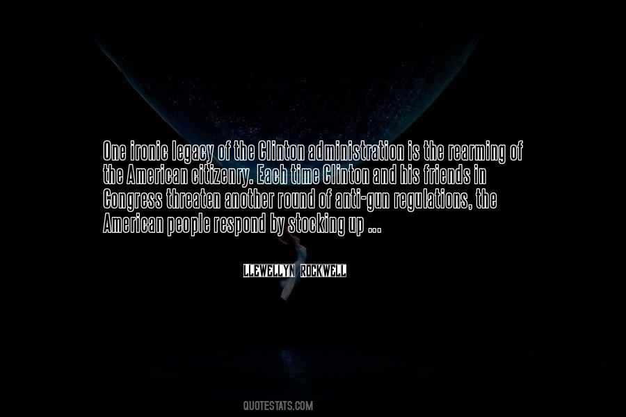 Llewellyn Rockwell Quotes #201021