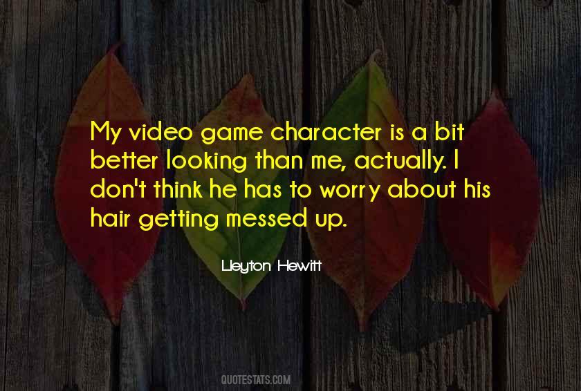 Lleyton Hewitt Quotes #1364533