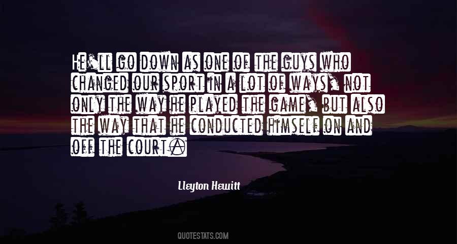 Lleyton Hewitt Quotes #1517366