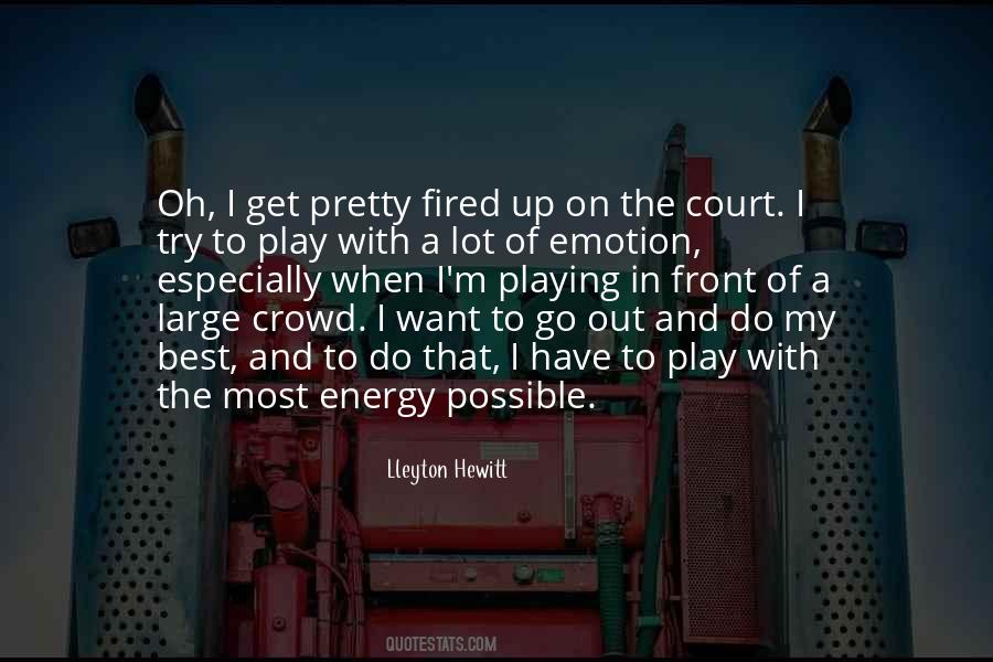 Lleyton Hewitt Quotes #1544168