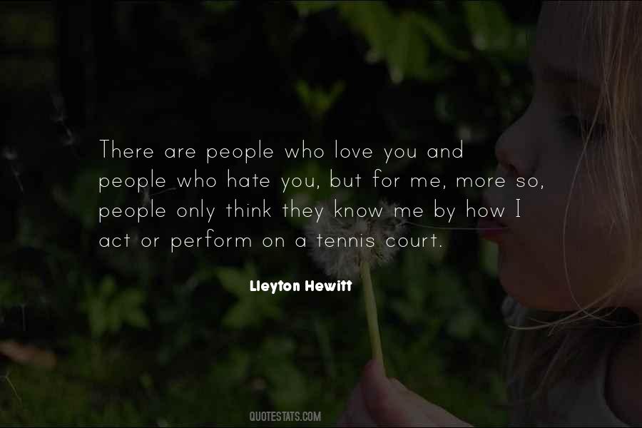 Lleyton Hewitt Quotes #858182